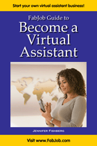 cover of FabJob Guide to Become a Virtual Assistant: Start your own virtual assistant business!